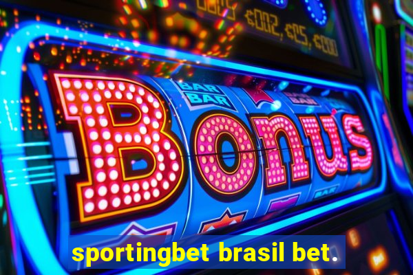 sportingbet brasil bet.